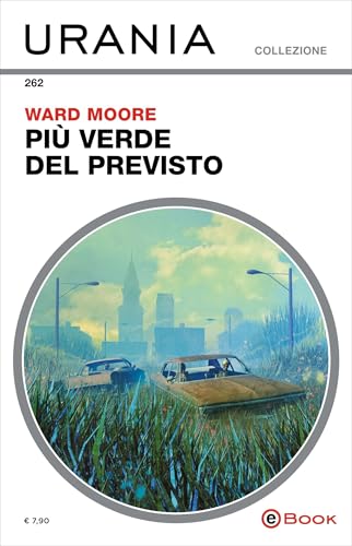 Più verde del previsto (Urania)