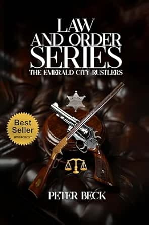 THE EMERALD CITY RUSTLERS : Law and Order Series