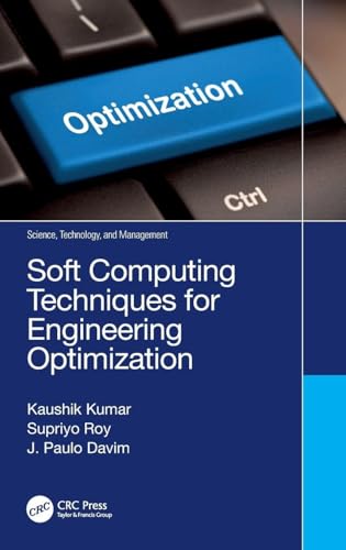 Soft Computing Techniques for Engineering Optimization (Science, Technology, and Management) view 2