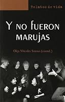 Y No Fueron Marujas 8472905322 Book Cover