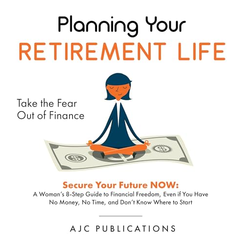 Planning Your Retirement Life by AJC Publications episode artwork