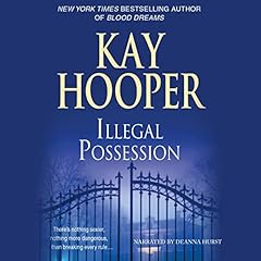 Illegal Possession Audiolibro Por Kay Hooper arte de portada