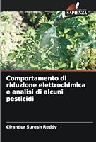 Elektrochemisches Reduktionsverhalten und Analyse von einigen Pestiziden 6205295725 Book Cover