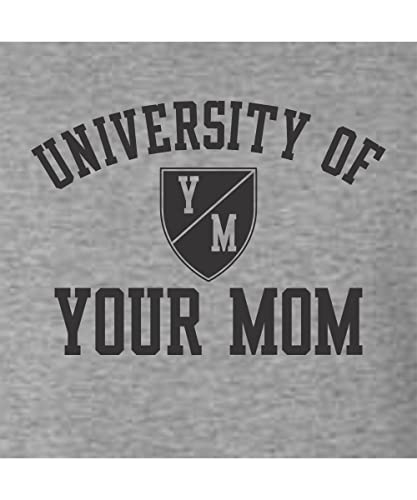 Go All Out Medium Athletic Heather Mens University Of Your Mom Sweatshirt Crewneck #TOP1