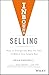 Inbound Selling: How to Change the Way You Sell to Match How People Buy