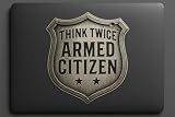 Vintage Metal Shield Sticker Think Twice Armed Citizen Bold Letter Decal for Car Window Bumper Laptop Engraved Stars Bullet Marks Durable Vinyl Waterproof AUTO