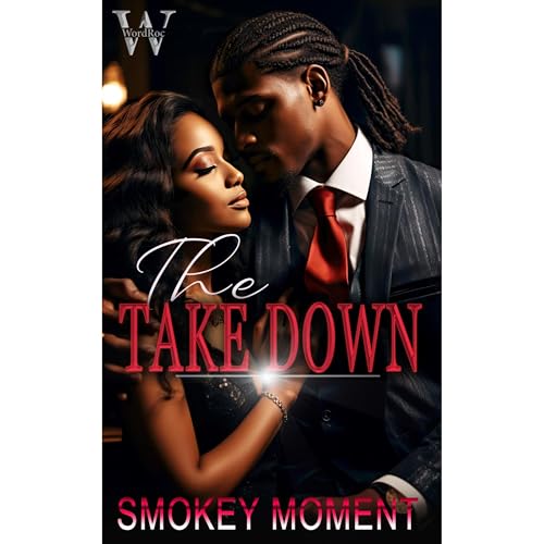 The Take Down by Smokey Moment episode artwork