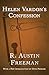 Helen Vardon's Confession (The Dr. Thorndyke Mysteries)