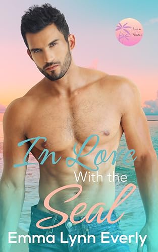 In Love With The Seal (The Getaway Girls Book 2)