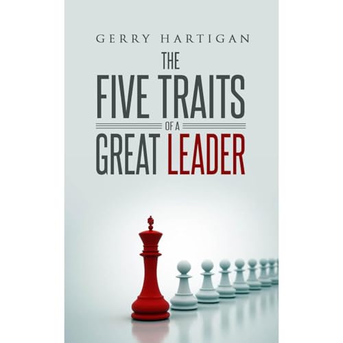 Audiobook: The Five Traits of a Great Leader by Gerry Hartigan episode artwork