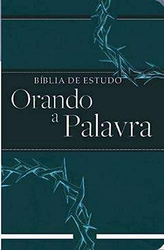 Bíblia de estudo temática orando a palavra ARC – Capa 01:
