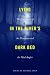 Lying in the River's Dark Bed: The Confluence of the Deadman and the Mad Angler (Made in Michigan Writers Series)