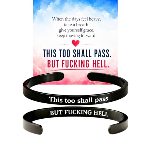 Flreaxmo This Too Shall Pass Mantra Bangle Bracelet BUT FUCKING HELL Engarved Hidden Message Women Man Inspirational Minimalist Cuff Bracelets Encouragement Jewelry Gift (This Black)