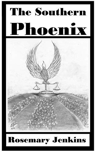 The Southern Phoenix (978-0-9993226-8-0)