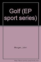 Golf (EP sport series) 0715806297 Book Cover