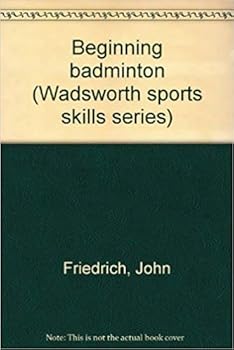 Beginning Badminton