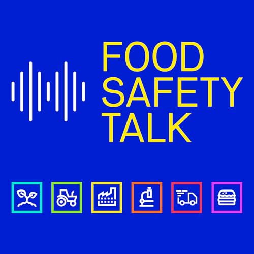 FOOD SAFETY TALK – The Podcast for Professionals in the Food Supply Chain cover art