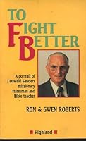 To Fight Better 0946616582 Book Cover