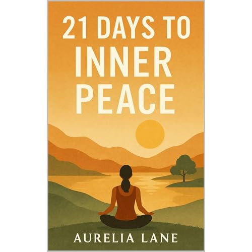 21 Days to Inner Peace and success Audiolibro Por Aurelia Lane arte de portada