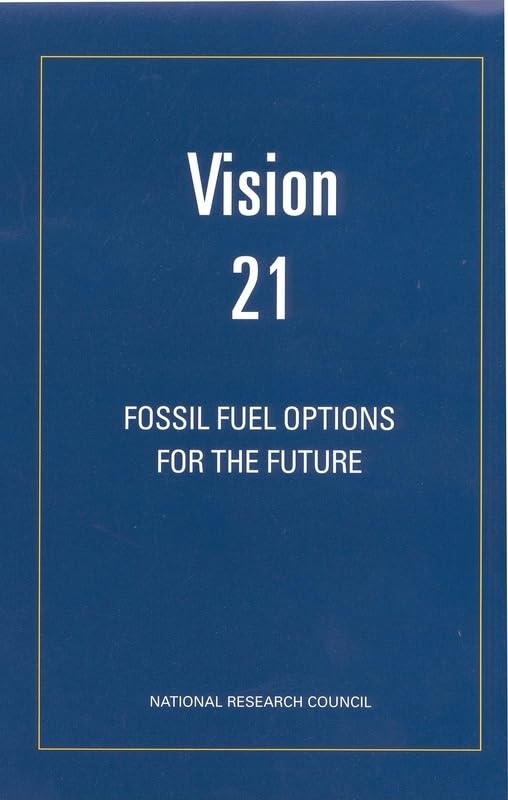 Buy Vision 21: Fossil Fuel Options for the Future (Compass Series) — BookShops.in
