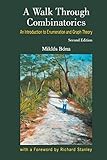 A Walk Through Combinatorics: An Introduction to Enumeration and Graph Theory (Second Edition)
