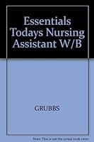 Essentials for Today's Nursing Assistant Workbook 0835949869 Book Cover