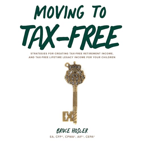 Moving to Tax-Free by Bruce Hosler episode artwork