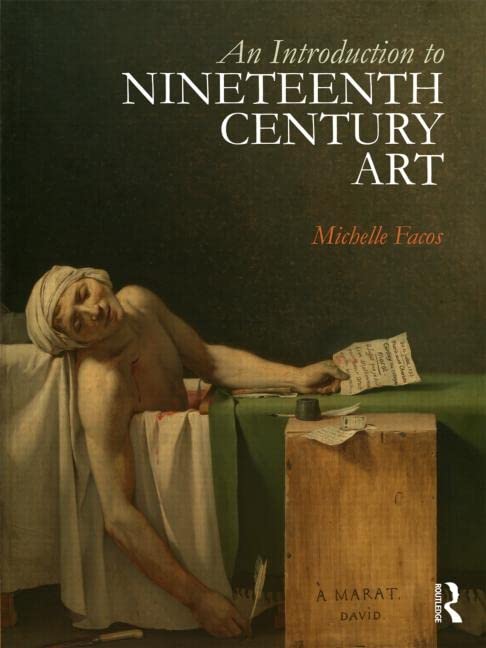 An Introduction to Nineteenth-Century Art: Amazon.co.uk: Facos