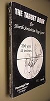 The Target Book for North American Big Game B000H7SEJK Book Cover