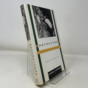 Hardcover Bodyrhythms: Chronobiology and Peak Performance Book