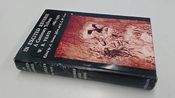 In excited reverie: a centenary tribute W B Yeats 1865-1939