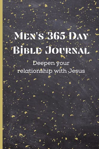 Men'S 365 Day Bible Journal: Deepen Your Relationship With Jesus