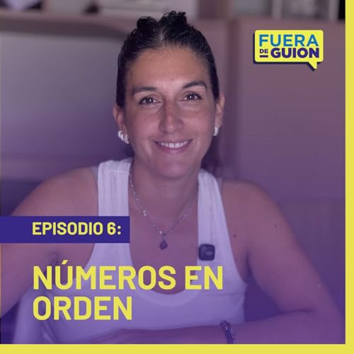 EPISODIO 6: Entrevista con Luciana Chacana - Fuera de guion