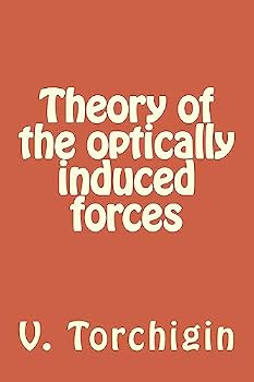 Paperback Theory of the optically induced forces Book