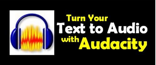 Turn Your Text to Audio with Audacity