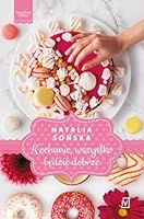 Jagodowa milosc. Tom 5. Kochanie, wszystko bedzie dobrze 8366553922 Book Cover