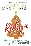 Marrying Miss Kringle: Robyn