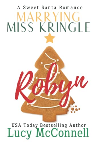 Marrying Miss Kringle: Robyn