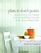 Plan It, Don't Panic: Everything You Need to Successfully Create and Use a Meal Plan
