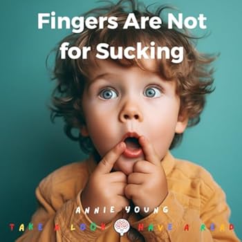 Paperback Fingers Are Not for Sucking Book