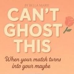 Can&rsquo;t Ghost This Audiolibro Por Bella Marie arte de portada