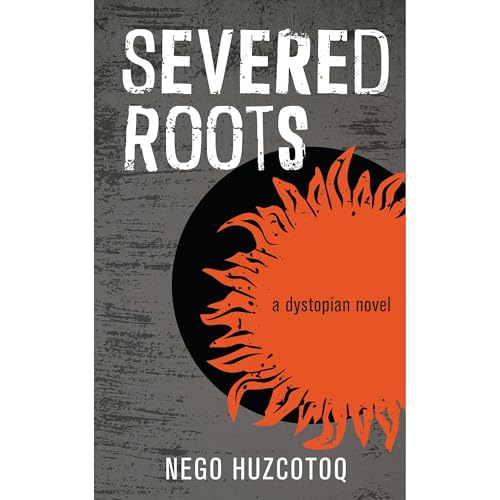 Severed Roots by Nego Huzcotoq episode artwork