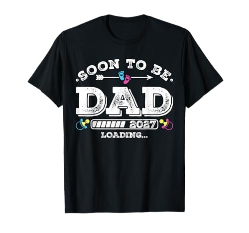 Soon to Be Dad 2027 Loading for Pregnancy Announcement T-Shirt