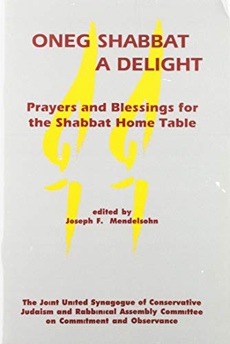 Oneg Shabbat a Delight (English and Hebrew Edition)