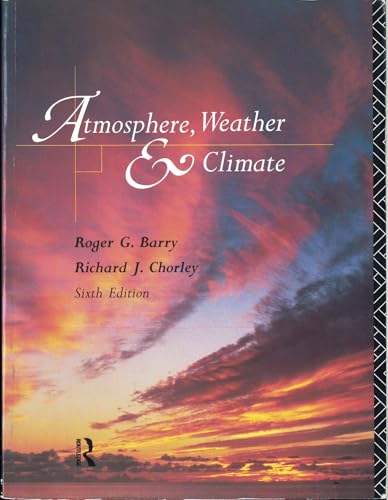 Atmosphere, Weather and Climate 0415077613 Book Cover