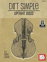 Dirt Simple Upright Bass 1513466909 Book Cover