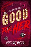 Good For Her: A Second Chance Horror Romance