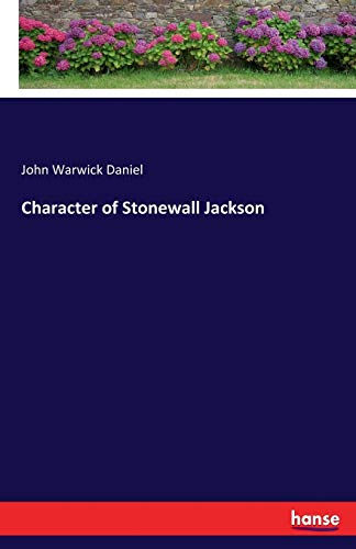 Character of Stonewall Jackson 3337065651 Book Cover