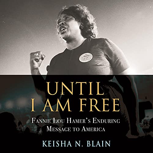 Until I Am Free by Keisha N. Blain episode artwork