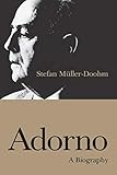 Adorno: A Biography